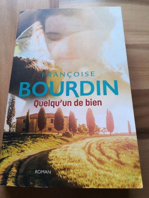 Quelqu'un de bien | Françoise Bourdin