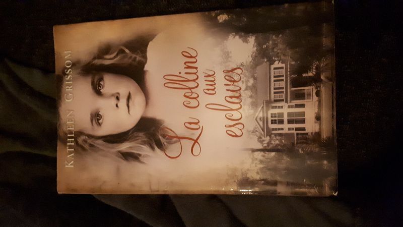 La colline aux esclaves | Kathleen grissom