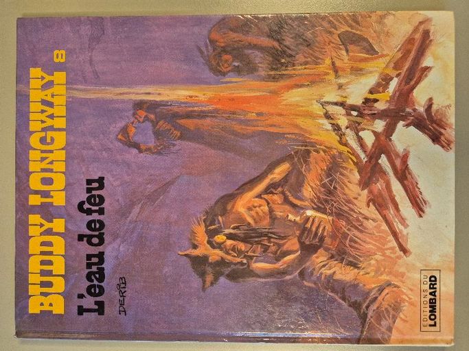 Buddy Longway 8 - L'eau de feu | Derib