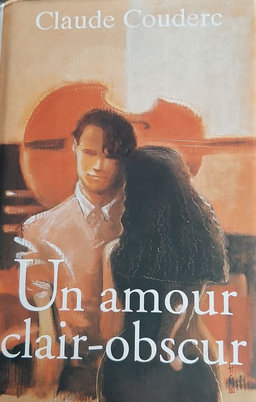 Un amour clair-obscur | Claude Couderc