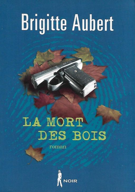 La port des bois | Brigitte Aubert