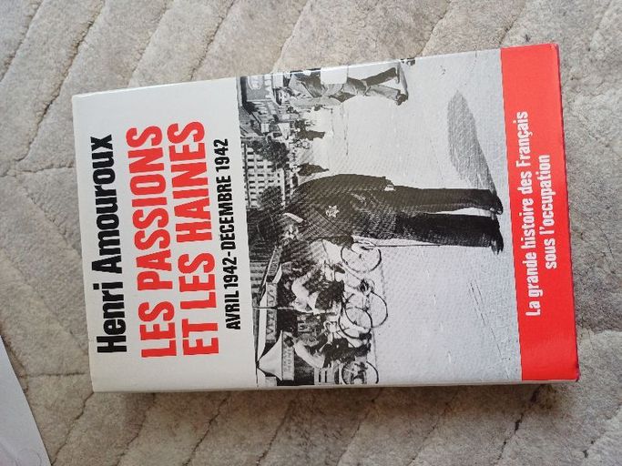 Les Passions et les Haines | Henri Amouroux