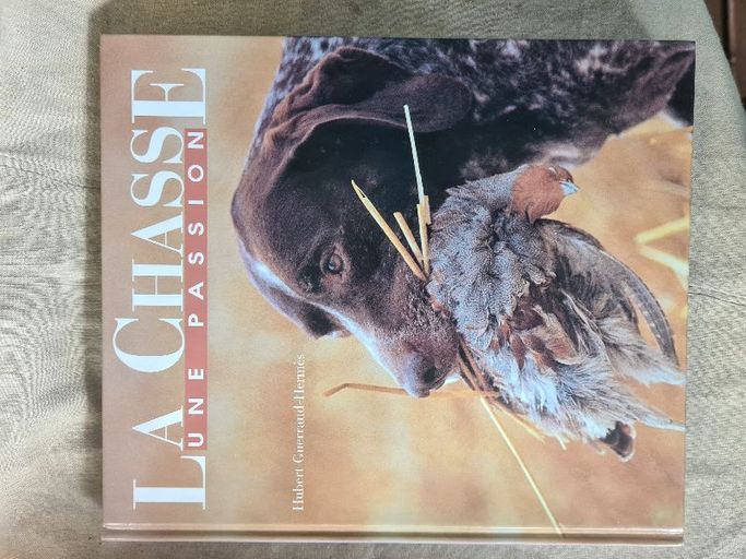 La chasse Une passion | Hubert Guerrand-Hermes