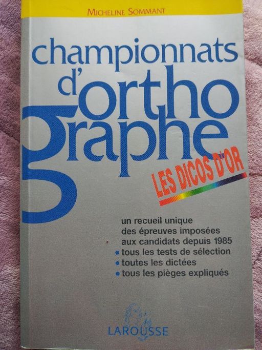 Champion d'orthographe les dicos d'or | Micheline sommant