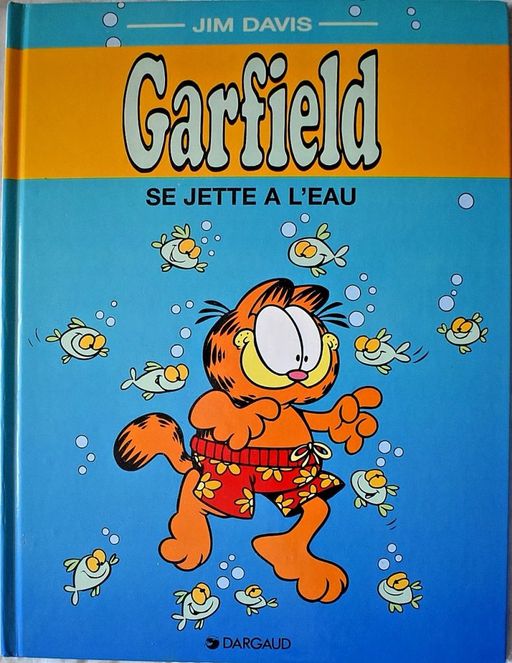 Garfield se jette à l'eau - Garflied - Hors série 2 | Jim Davis
