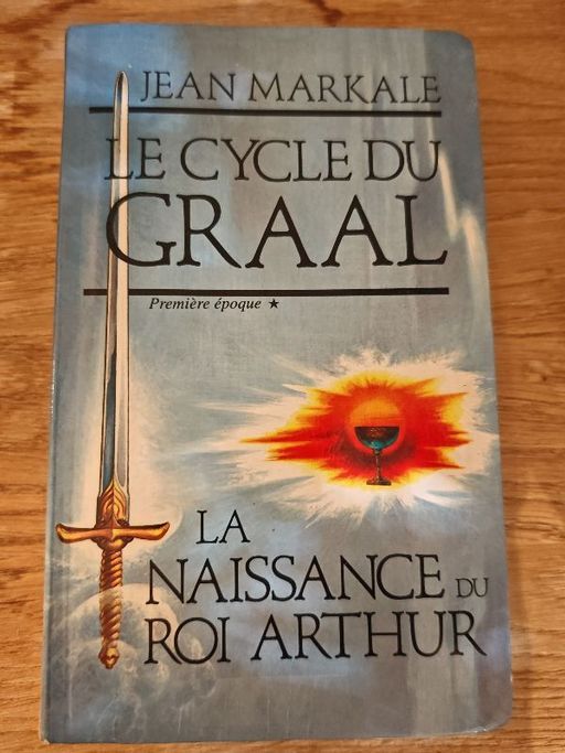 La naissance du Roi Arthur | Jean Markale