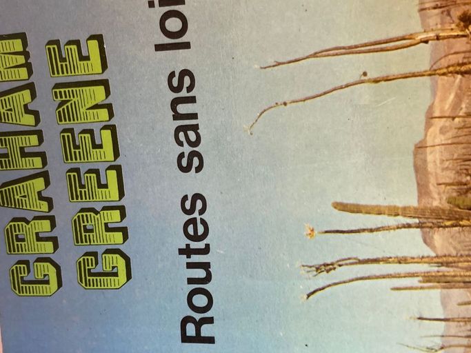 Routes sans lois | Graham Greene