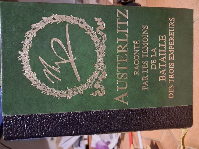 Austerlitz | Raconte par les temoins de la bataille