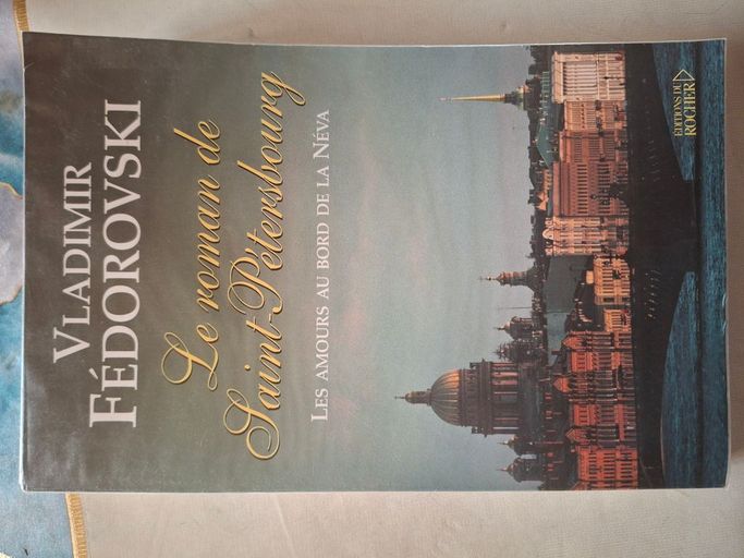 Le roman de Saint-Pétersbourg | Vladimir Fédorovski