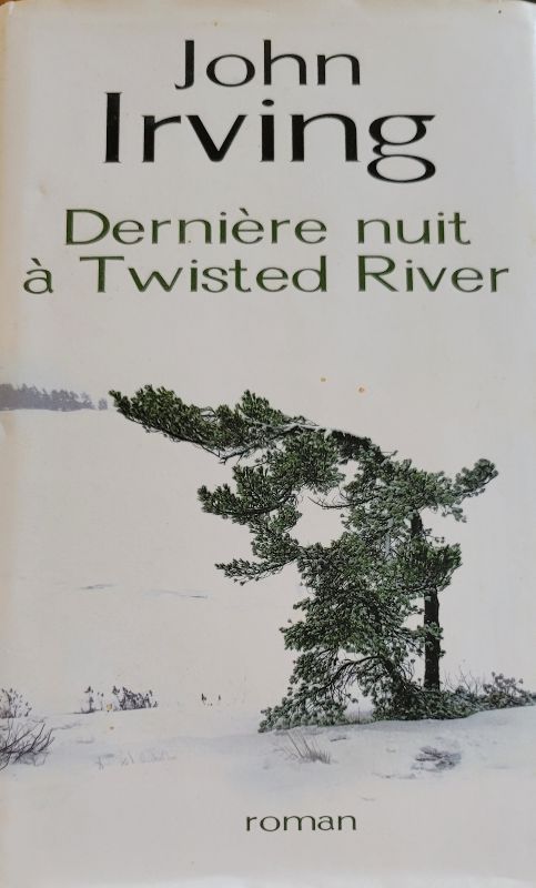 Dernière nuit à Twisted River | John Irving