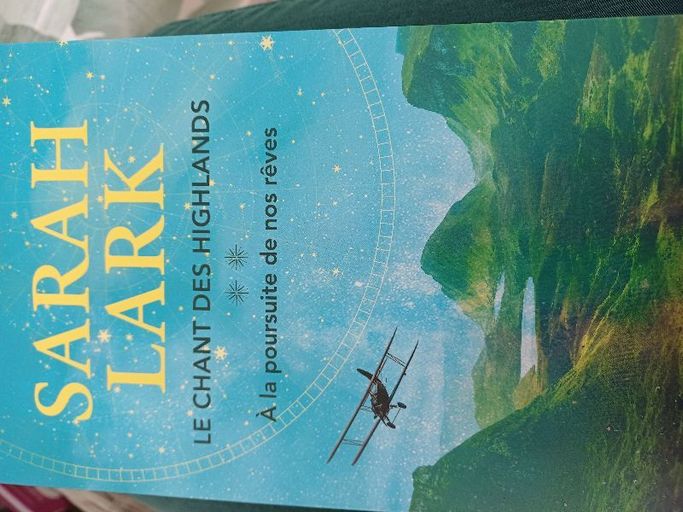 Le chant des Highlands tome2 (A la poursuite de nos rêves) | Sarah KARK