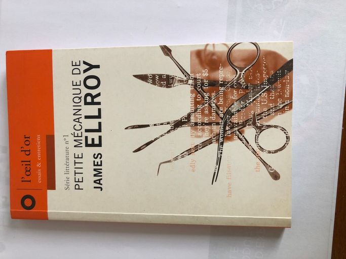 Petite mécanique de James Ellroy | Marie Depussé