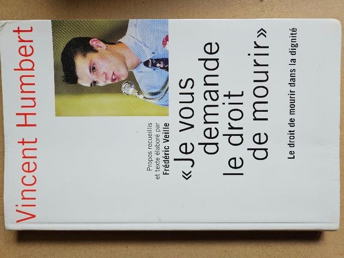 Je vous demande le droit de mourur | Vincent humbert