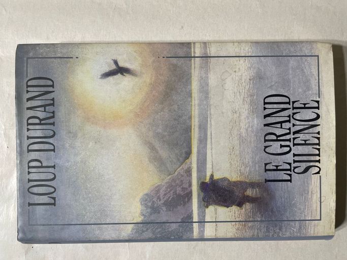 Le geand silence | Loup Durand