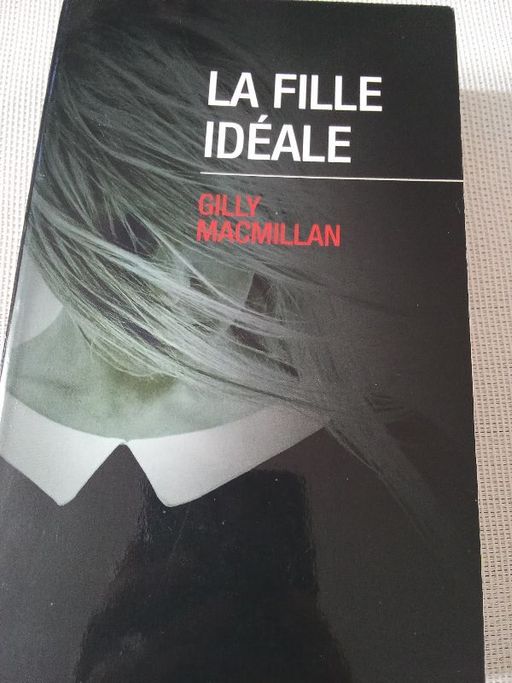 La fille idéale | Gilly Macmillan