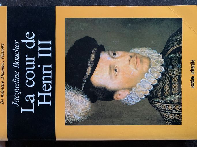 La cour de Henri III | Jacqueline Boucher