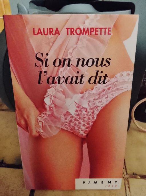 Si on nous l avait dit | Laura Trompette