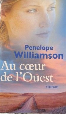 Au coeur de l'Ouest | Penelope Williamson