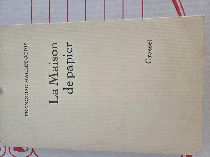 La Maison de papier | Françoise Mallet-Joris