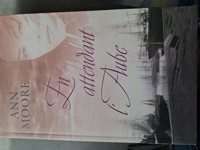 En attendant l’Aube | Ann Moore