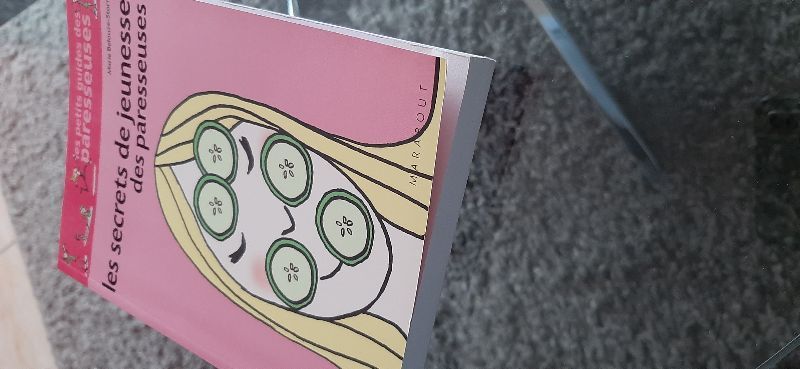 Les secrets de jeunesse des paresseuses | Marie Belouze-Storm