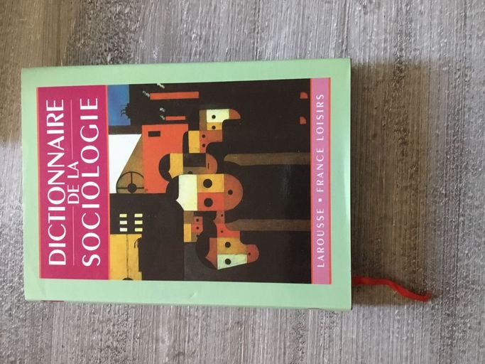 Dictionnaire de la sociologie | Collectif