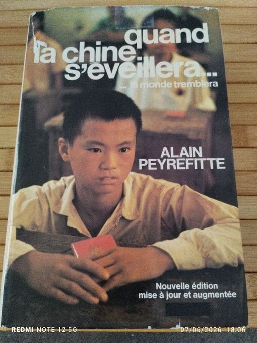 Quand la Chine s'eveillera, le monde tremblera | Alain Peyrefitte