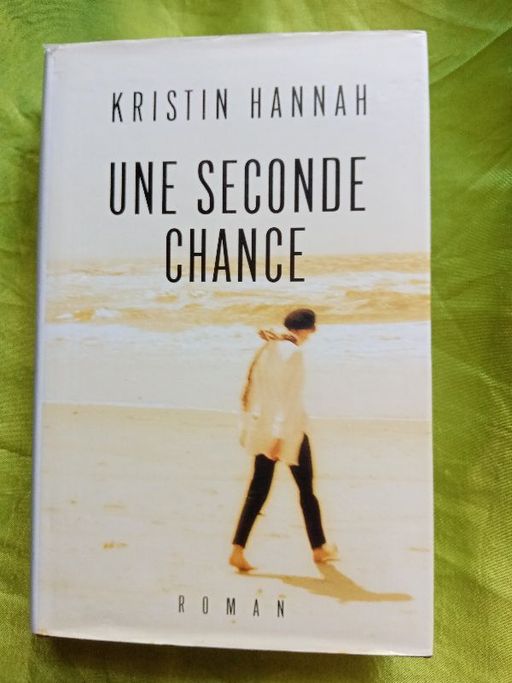 Une seconde chance | Kristin hannah