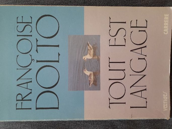 Langage est langage | Françoise Dolto
