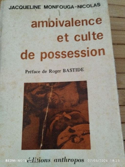 Ambivalence et culte de possession | Jacqueline Monfouga-Nicolas